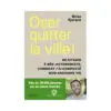 Oser quitter la ville